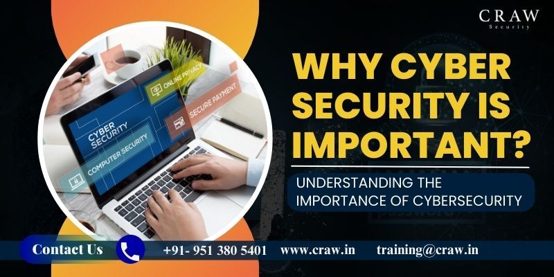 why cyber security is important