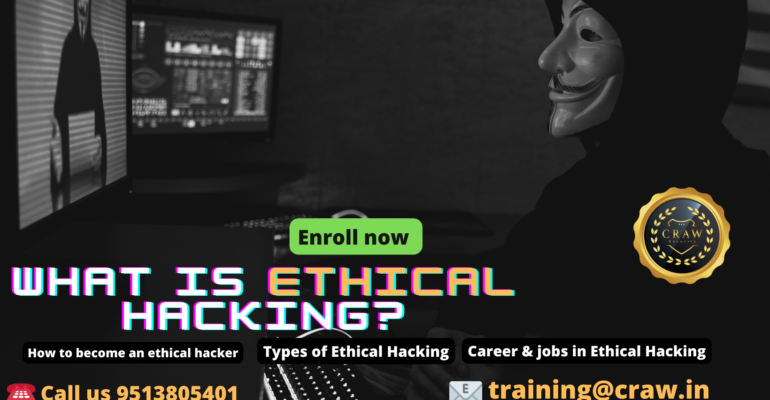 What Is Ethical Hacking?