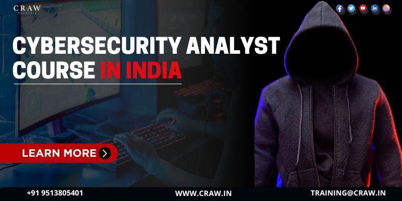 Cybersecurity Analyst Course in India