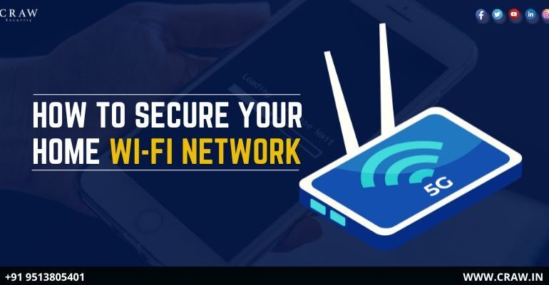 How to Secure Your Home Wi-Fi Network