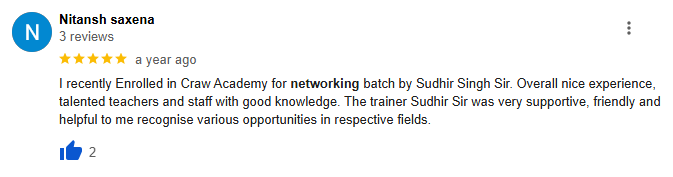 Craw Security student name Nitansh Saxena praising networking course. 