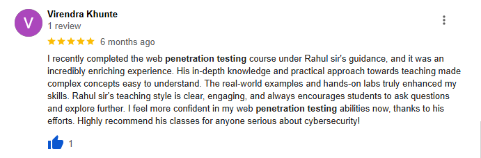 Review by Virendra Kumar highlighting Rahul sir's web penetration testing course for clear teaching, real-world examples, and boosting confidence in cybersecurity skills.
