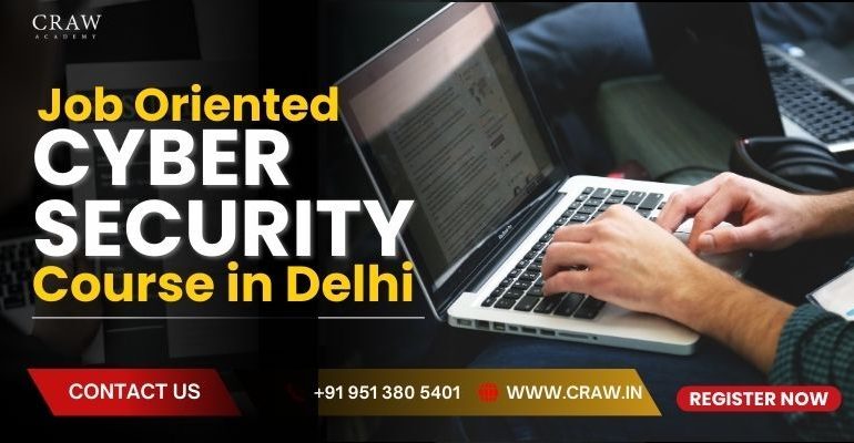 Job Oriented Cyber Security Course in Delhi