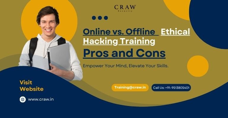 Online vs. Offline Ethical Hacking Training