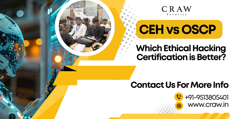 CEH vs OSCP Which Ethical Hacking Certification is Better